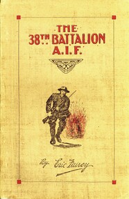 Book - THE 38TH BATTALION A.I.F, 1920