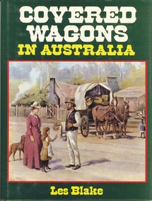 Book - COVERED WAGONS IN AUSTRALIA, c1979