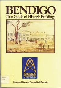 Book - BENDIGO TOUR GUIDE OF HISTORIC BUILDINGS, c1982
