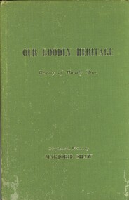 Book - OUR GOODLY HERITAGE, 1966