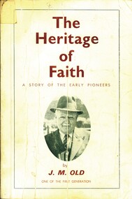 Book - THE HERITAGE OF FAITH A STORY OF THE EARLY PIONEERS, 1970