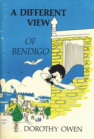 Book - A DIFFERENT VIEW OF BENDIGO, 1985