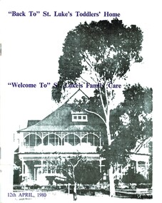 Book - 'BACK TO ST. LUKE'S TODDLERS' HOME, 12th. April, 1980