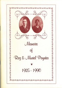 Book - MEMOIRS OF REG AND MURIEL PAYNTER  1925 - 1990, 1990