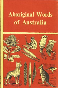 Book - ABORIGINAL WORDS OF AUSTRALIA, 1965
