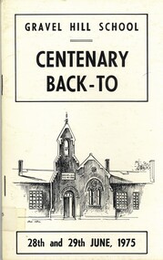 Book - GRAVEL HILL SCHOOL CENTENARY BACK-TO, 1975