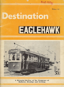 Document - BASIL MILLER COLLECTION: TRAMS BOOK 'DESTINATION EAGLEHAWK'