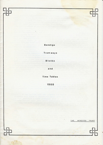 Document - BASIL MILLER COLLECTION: BENDIGO TRAMWAYS BLOCKS AND TIMETABLES 1988