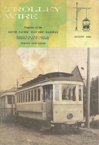 Document - BASIL MILLER COLLECTION: SMALL BOOKLET - STAPLED. JOURNAL 'TROLLEY WIRE' MAGAZINE OF THE SOUTH PACIFIC ELECTRIC RAILWAY