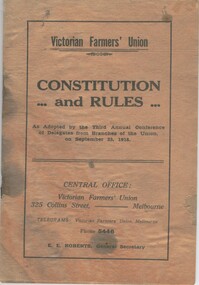 Document - VICTORIAN FARMERS' UNION - CONSTITUTION AND RULE BOOK, 1918