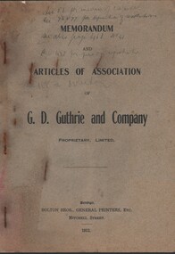 Document - CURNOW COLLECTION: BOOKLET MEMORANDUM AND ARTICLES OF ASSOCIATION OF G D GUTHRIE, 1912
