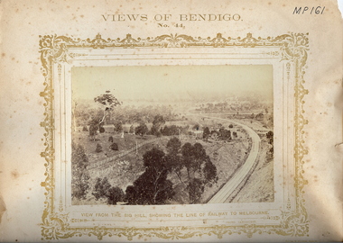 Photograph - VIEWS OF BENDIGO: FROM BIG HILL SHOWING RAILWAY LINE TO MELBOURNE, 1875  copy,1970