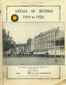 Book - ANNALS OF BENDIGO  1910 - 1920 VOLUME 4