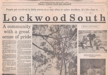 Newspaper - BENDIGO ADVERTISER COLLECTION: SMALL TOWNS WITH BIG HEARTS NEWSPAPER ARTICLE LOCKWOOD SOUTH, August 18 1993