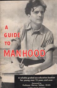 Book - AILEEN AND JOHN ELLISON COLLECTION:  BOOKLET - A GUIDE TO MANHOOD