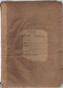 Book - AILEEN AND JOHN ELLISON COLLECTION: THE SCHOOL PAPER 1944