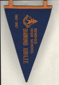 Banner - AILEEN AND JOHN ELLISON COLLECTION: BENDIGO HIGH SCHOOL PENNANT