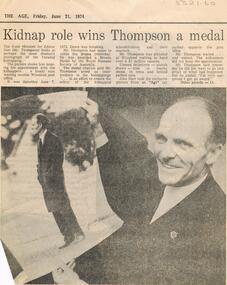 Document - LA TROBE UNIVERSITY BENDIGO COLLECTION: KIDNAP ROLE WINS THOMPSON A MEDAL