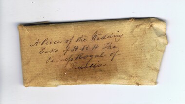 Memorabilia - PIECE OF WEDDING CAKE: H.R.H THE PRINCESS ROYAL OF PRUSSIA