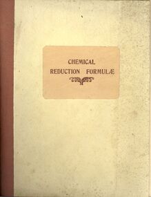 Document - BILL ASHMAN COLLECTION: CHEMICAL REDUCTION FORMULAE BOOK