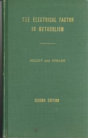 Book - BILL ASHMAN COLLECTION: THE ELECTRICAL FACTOR IN METABOLISM SECOND EDITION