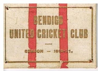 Ephemera - BENDIGO UNITED CRICKET CLUB COLLECTION: SEASON TICKET 1910-11