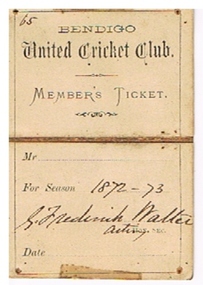 Ephemera - BENDIGO UNITED CRICKET CLUB COLLECTION:1872-73 MEMBER'S TICKET