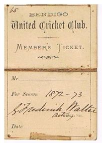 Ephemera - BENDIGO UNITED CRICKET CLUB COLLECTION:1872-73 MEMBER'S TICKET