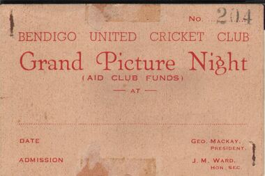 Ephemera - BENDIGO UNITED CRICKET CLUB COLLECTION: GRAND PICTURE NIGHT TICKET