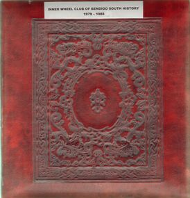 Book - INNER WHEEL CLUB SOUTH BENDIGO COLLECTION: RED PHOTO ALBUM 1979 - 1985