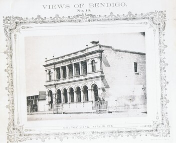 Photograph - VIEWS OF BENDIGO: SAVINGS BANK SANDHURST, c. 1870's