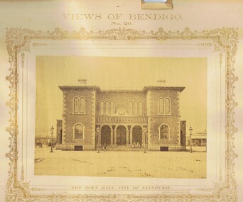 Photograph - VIEWS OF BENDIGO: TOWN HALL CITY OF SANDHURST, c. 1870's