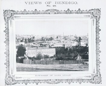 Photograph - VIEWS OF BENDIGO: TOWNSHIP OF LONG GULLY, c. 1870's