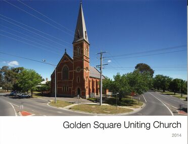 Document - BARBARA MAMOUNEY COLLECTION: GOLDEN SQUARE UNITING CHURCH 2014 BOOKLET
