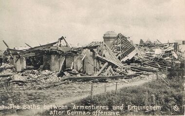 Postcard - ACC LOCK COLLECTION : THE BATHS BETWEEN ARMENTIERES & ERQUINGHEM AFTER GERMAN OFFENSIVE, POSTCARD, 1914 - 1918