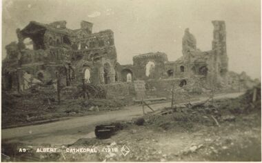 Postcard - ACC LOCK COLLECTION: ALBERT CATHEDRAL 1918, POSTCARD, 1914-1918