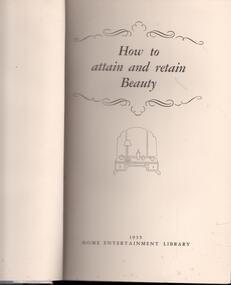 Book - LYDIA CHANCELLOR COLLECTION: HOW TO ATTAIN AND RETAIN YOUR BEAUTY