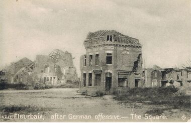 Postcard - ACC LOCK COLLECTION: FLEURBAIX, AFTER GERMAN OFFENSIVE - THE SQUARE, POSTCARD, 1914-1918