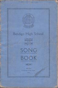 Book - KEN HESSE COLLECTION: BENDIGO HIGH SCHOOL SONG BOOK