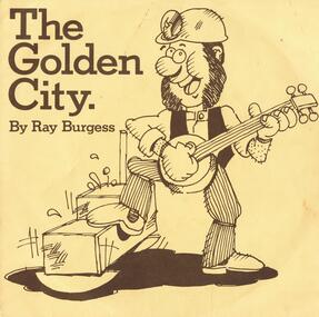 Audio - TED HOCKING COLLECTION: 45 RPM RECORD THE GOLDEN CITY BY RAY BURGESS, 1981
