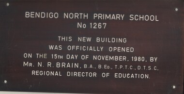 Plaque - NORTH BENDIGO P.S. COLLECTION: BRONZE PLAQUE NEW BUILDING OPENING