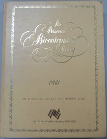 Booklet - NORTH BENDIGO P.S. COLLECTION: THE SCHOOL'S PERSONAL BICENTENNIAL DIARY 1988
