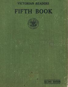 Book - AUDREY DRECHSLER COLLECTION:THE VICTORIAN READERS FIFTH BOOK, 1940