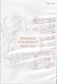 Map - BENDIGO GOLDFIELD MAP 1913, 1913