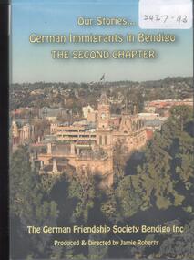Film - OUR STORIES- GERMAN IMMIGRANTS IN BENDIGO, 2011