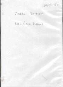 Archive - MINERS' PETITION, 1853