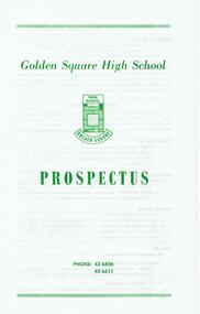 Document - GOLDEN SQUARE HIGH SCHOOL COLLECTION: PROSPECTUS