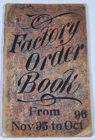Administrative record - T.J. Connolly Factory Order Book
