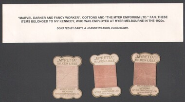 Ephemera - "Marvel Darner & Fancy Worker" cottons belonged to Ivy Kennedy, who was employed at Myer Melbourne in the 1920s