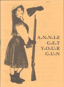 Programme - Programme ""Annie Get Your Gun" by Bendigo Theatre Co. Inc